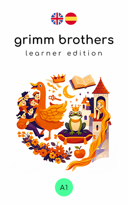 Grimm Brothers Bilingual Spanish for Beginners: Workbook Edition