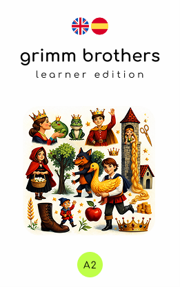 Grimm Brothers Bilingual Spanish for Beginners: Workbook Edition